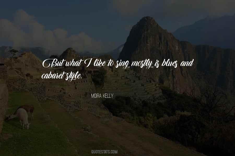 Moira Kelly Quotes #633372