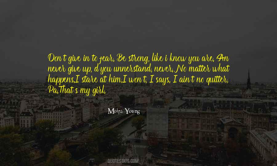 Moira Young Quotes #1107955