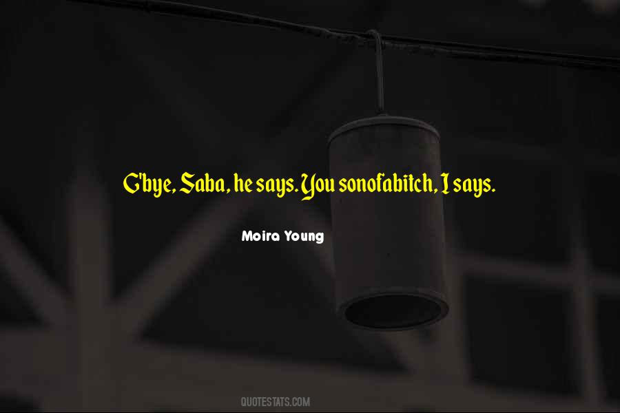 Moira Young Quotes #1218481