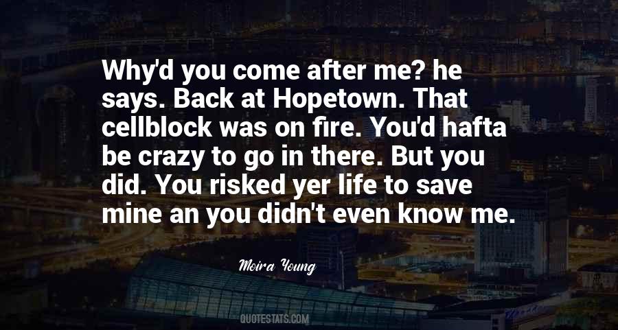 Moira Young Quotes #1399760