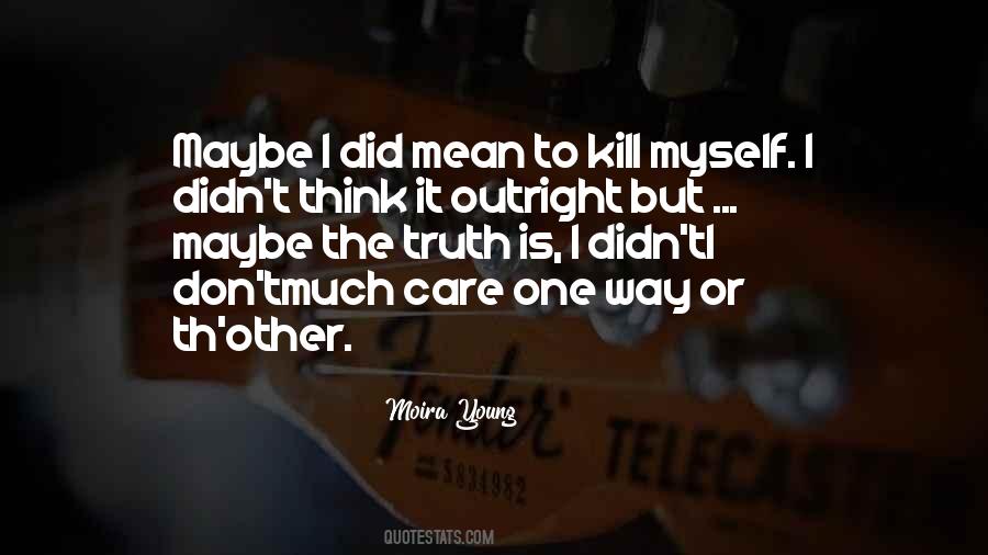 Moira Young Quotes #215572