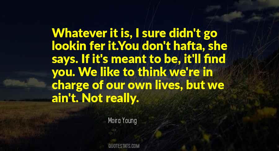 Moira Young Quotes #410193