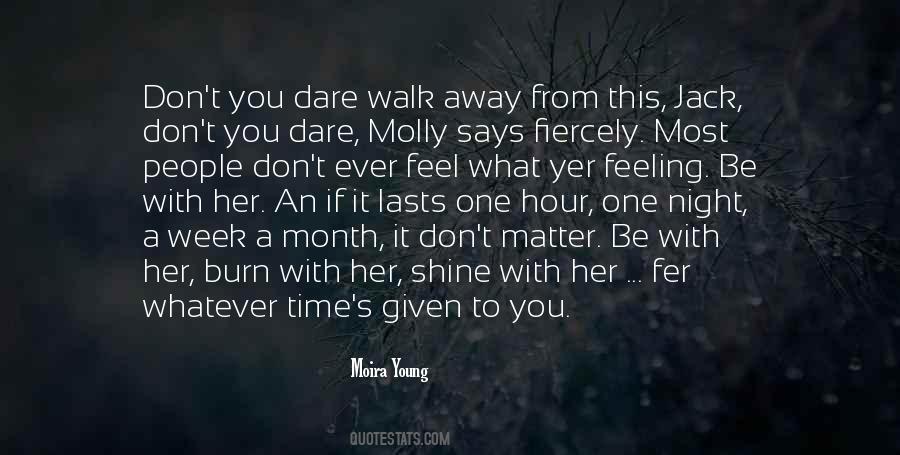 Moira Young Quotes #588336