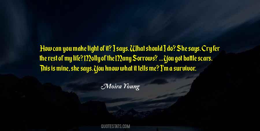 Moira Young Quotes #733297