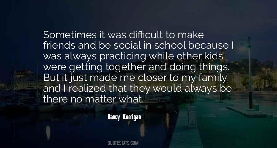 Quotes About Getting Together With Friends #971015