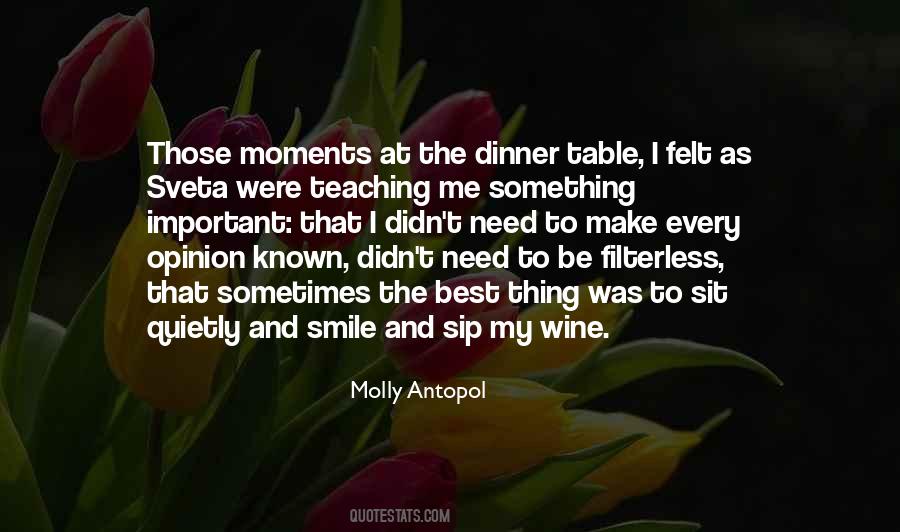 Molly Antopol Quotes #1103938