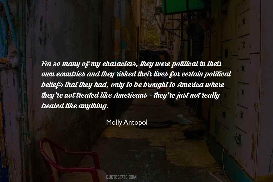 Molly Antopol Quotes #918910