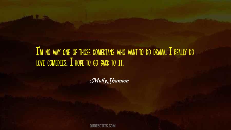 Molly Shannon Quotes #365543