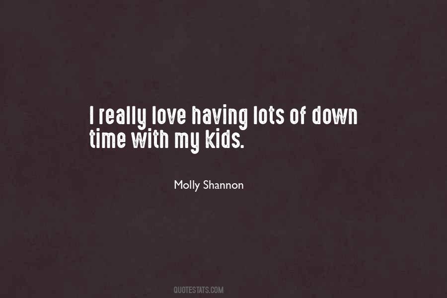 Molly Shannon Quotes #781724