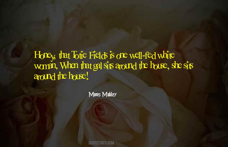 Moms Mabley Quotes #103301