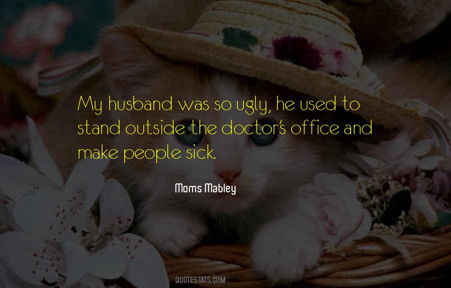 Moms Mabley Quotes #1371311