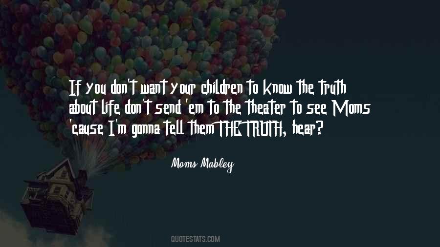 Moms Mabley Quotes #928354