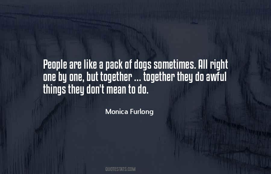 Monica Furlong Quotes #1860134