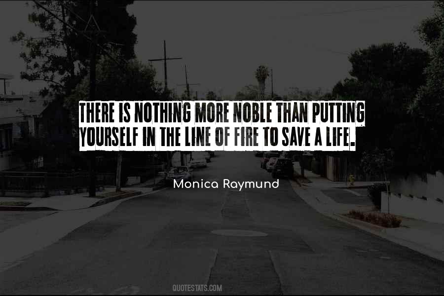 Monica Raymund Quotes #1062487