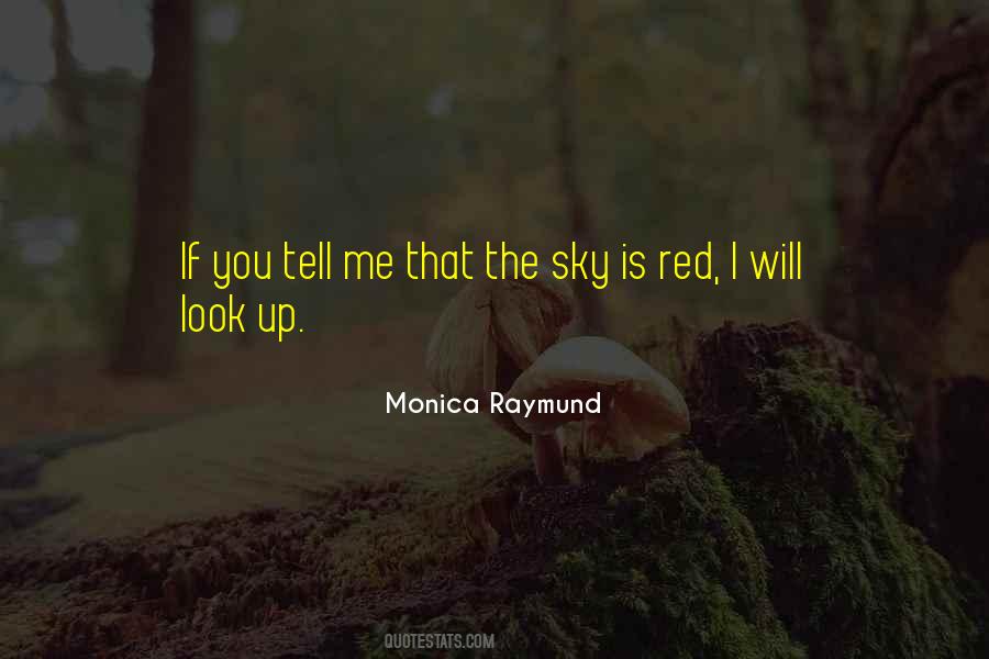 Monica Raymund Quotes #160570