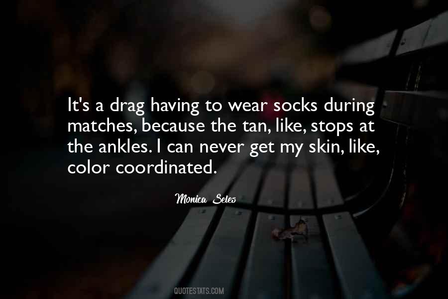 Monica Seles Quotes #1338364