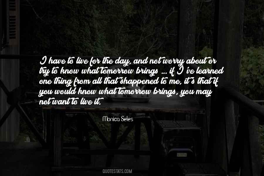 Monica Seles Quotes #776724