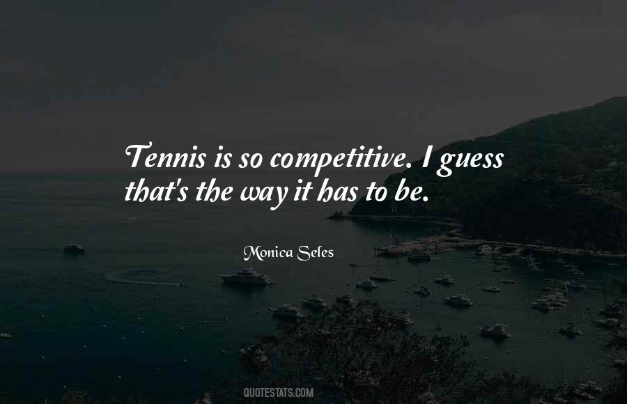 Monica Seles Quotes #812704