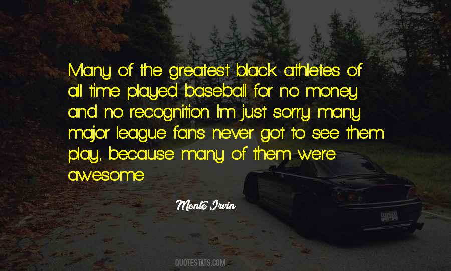 Monte Irvin Quotes #1318810