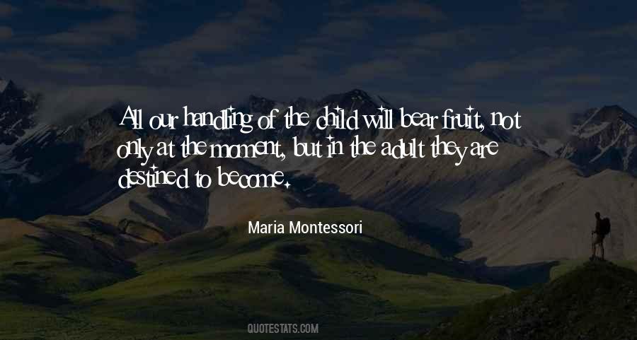 Montessori Maria Quotes #569751