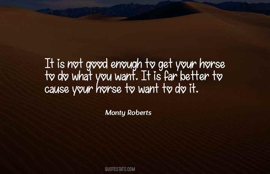 Monty Roberts Quotes #1341375