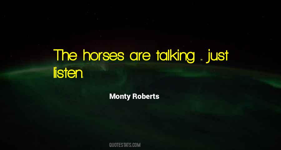 Monty Roberts Quotes #342954