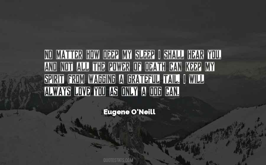 Quotes About Eugene O Neill #1070187