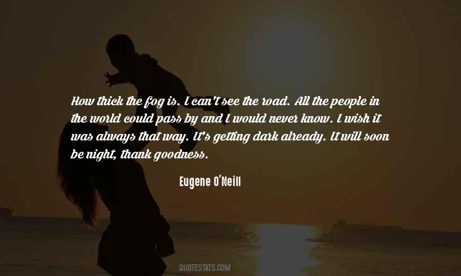 Quotes About Eugene O Neill #144459