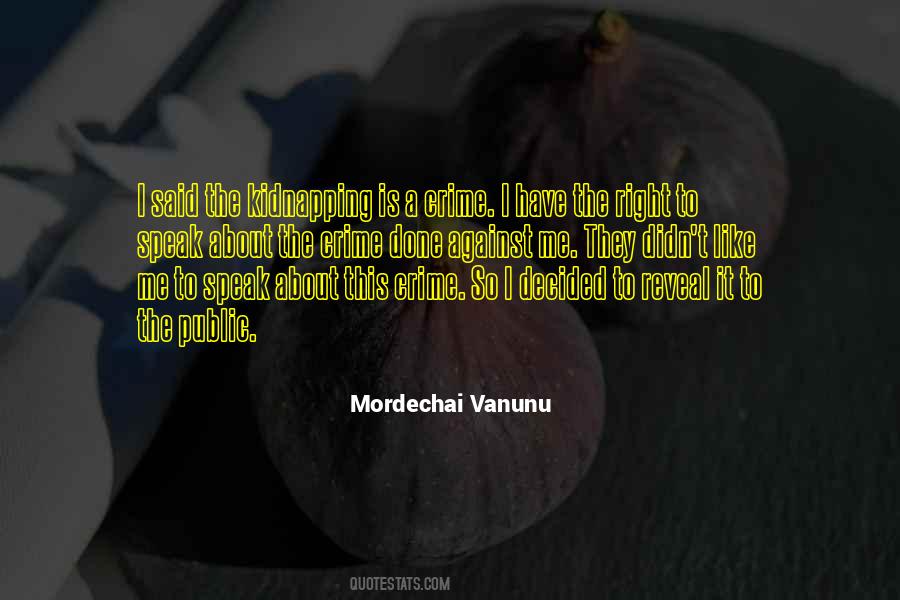 Mordechai Vanunu Quotes #1180453