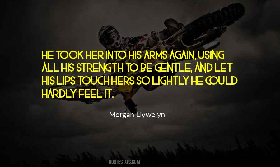 Morgan Llywelyn Quotes #1182538