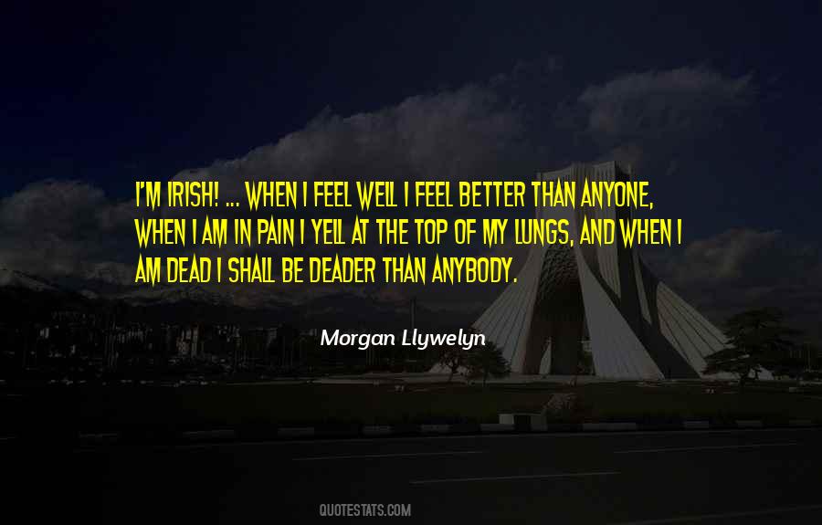 Morgan Llywelyn Quotes #485898