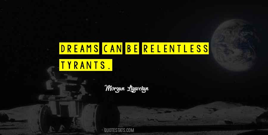 Morgan Llywelyn Quotes #749230