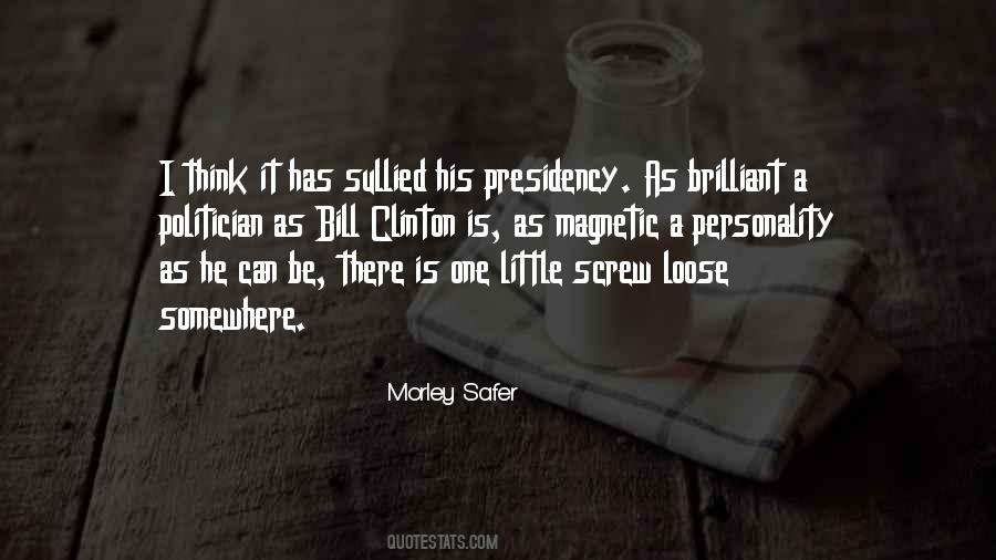 Morley Safer Quotes #1413974