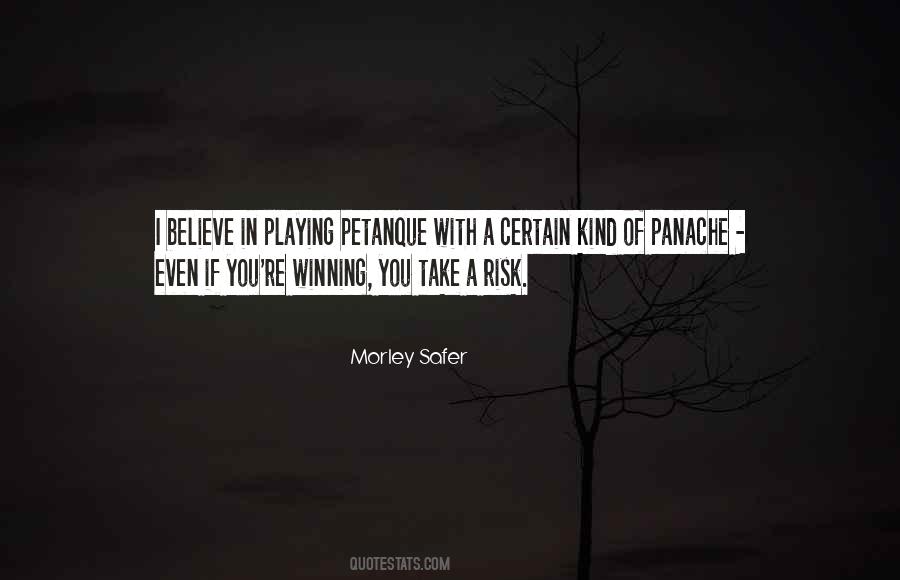 Morley Safer Quotes #1686682