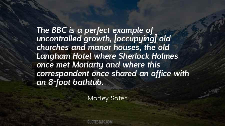 Morley Safer Quotes #1831948