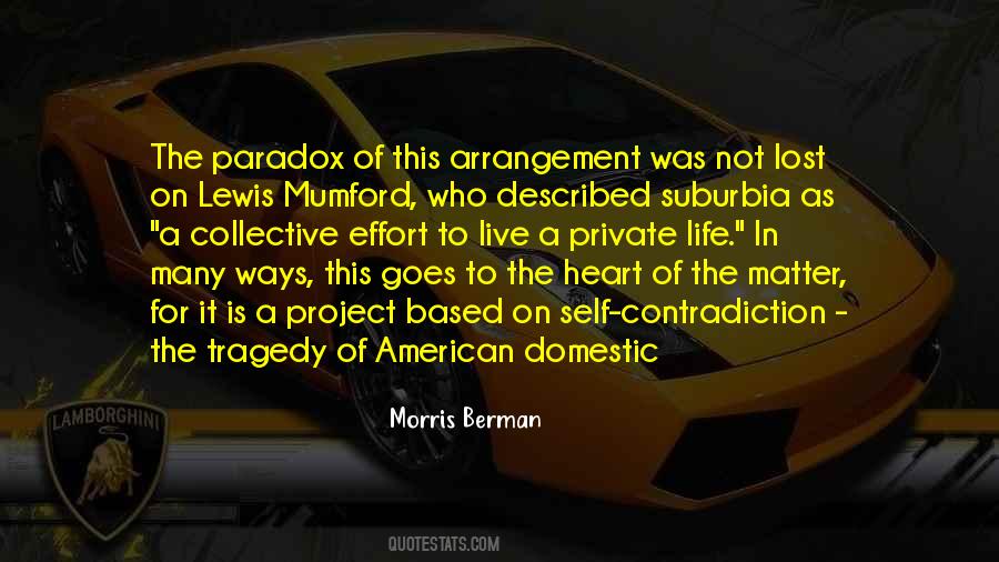 Morris Berman Quotes #1053820 Morris Berman Quotes #1053820