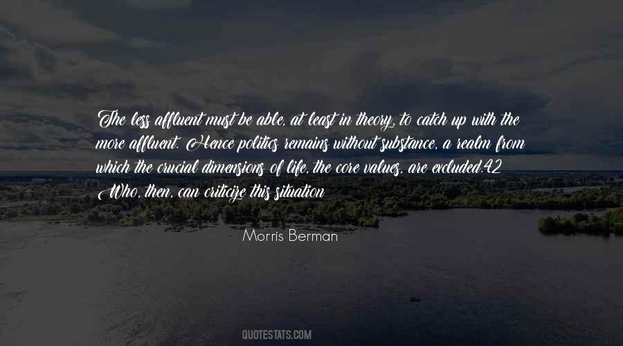 Morris Berman Quotes #308729 Morris Berman Quotes #308729