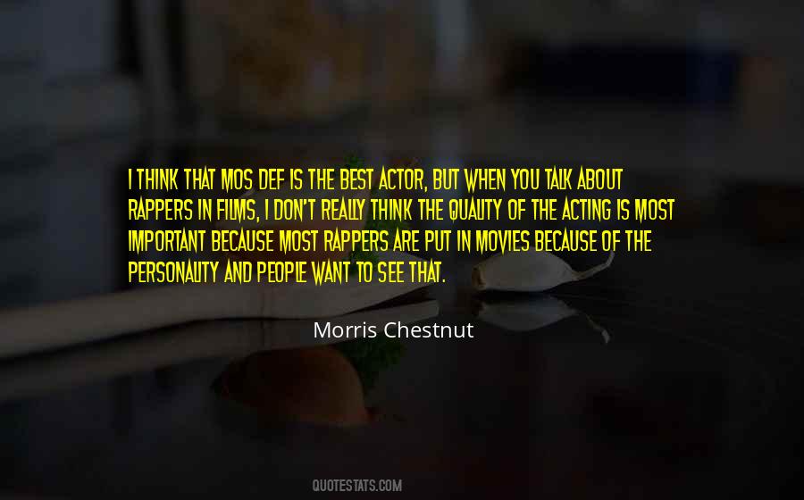 Morris Chestnut Quotes #1287128