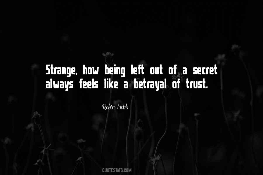 Quotes About Betrayal Of Trust #1344894