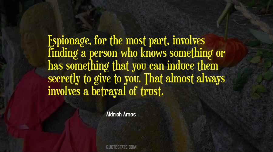 Quotes About Betrayal Of Trust #581139