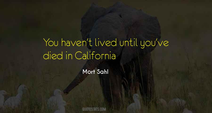 Mort Sahl Quotes #1721309