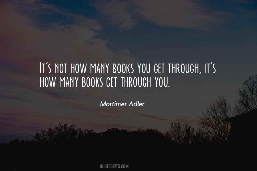 Mortimer Adler Quotes #1012552