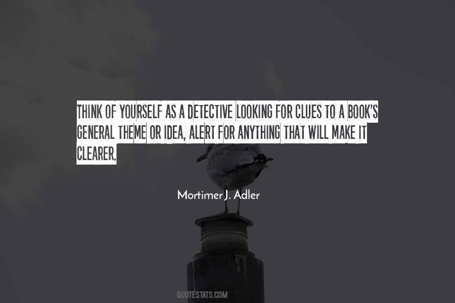 Mortimer Adler Quotes #506820