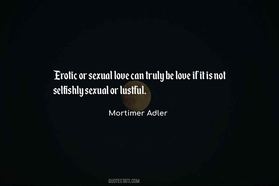 Mortimer Adler Quotes #655354