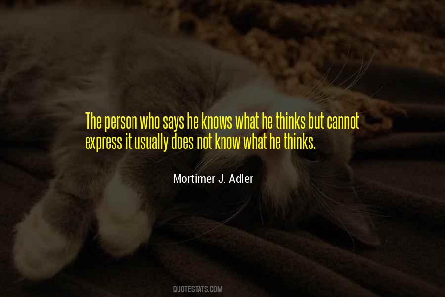 Mortimer J Adler Quotes #1431191