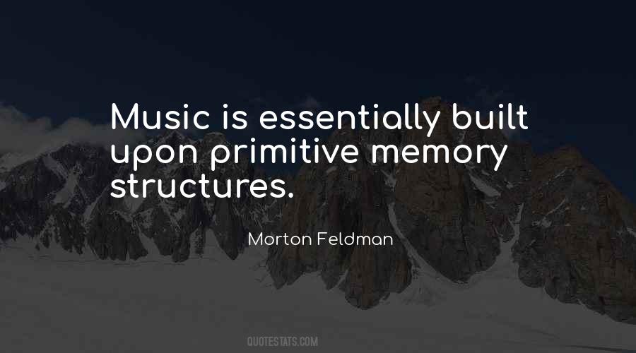 Morton Feldman Quotes #1146929