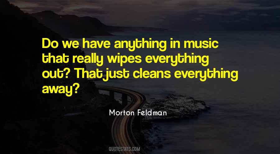 Morton Feldman Quotes #232532