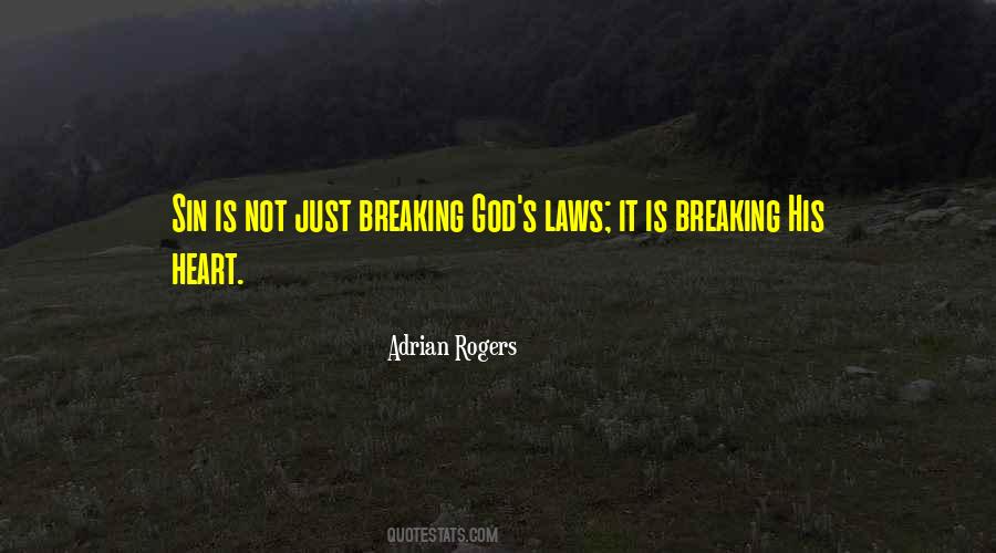 Quotes About Not Breaking The Law #995879