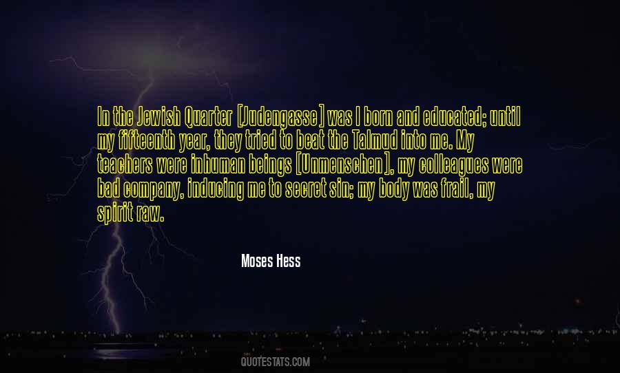 Moses Hess Quotes #331916