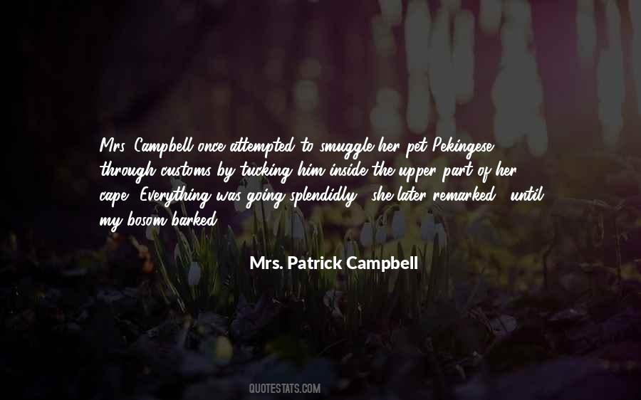 Mrs Patrick Campbell Quotes #1368617